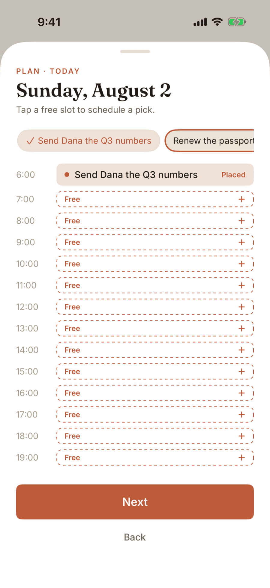 The Plan Today sheet part way through placement: one pick already scheduled into the six o'clock slot and marked Placed, a second pick still waiting, and the rest of the day listed as free hours.